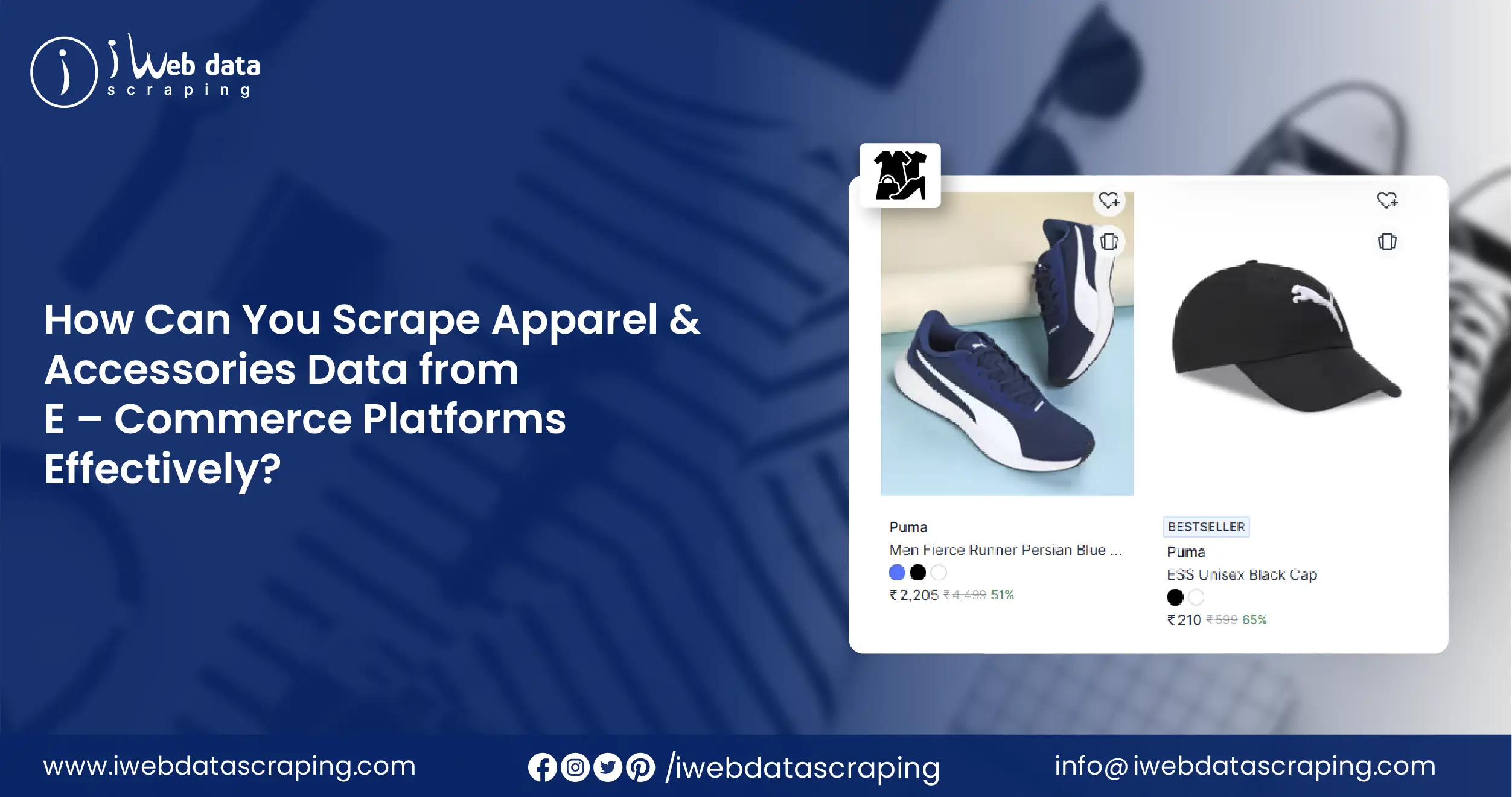Scrape Apparel & Accessories Data from E–Commerce Platforms